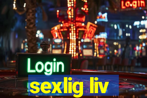 sexlig liv